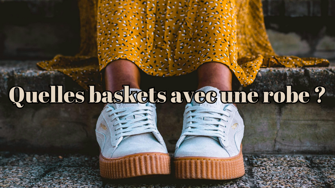 Quelles baskets avec une robe ?